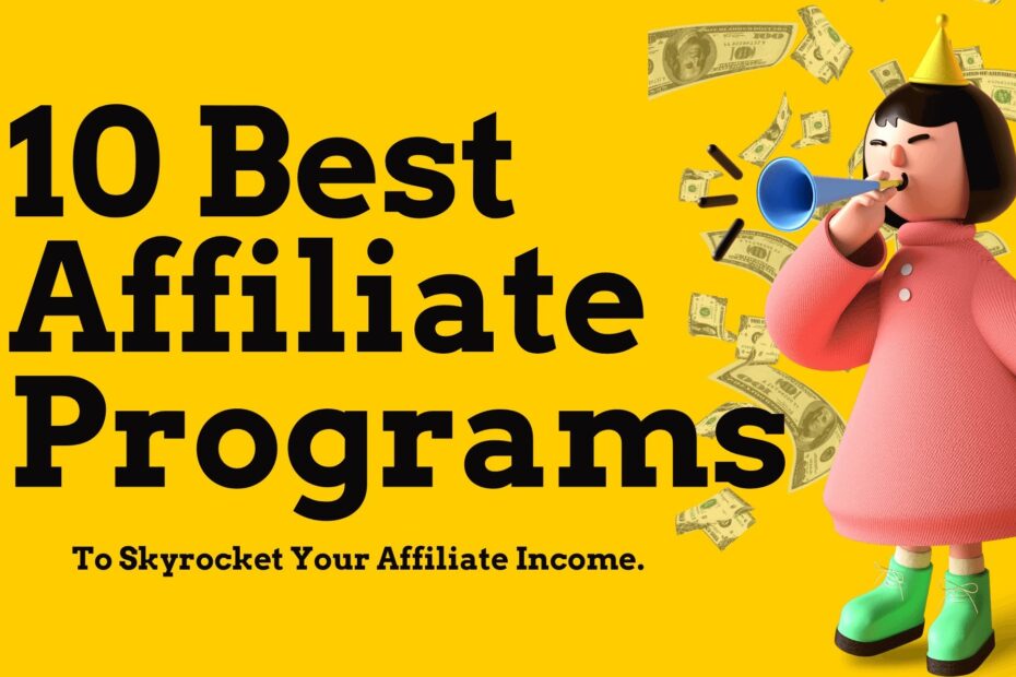 highest paying affiliate programs, affiliate marketing, promotion